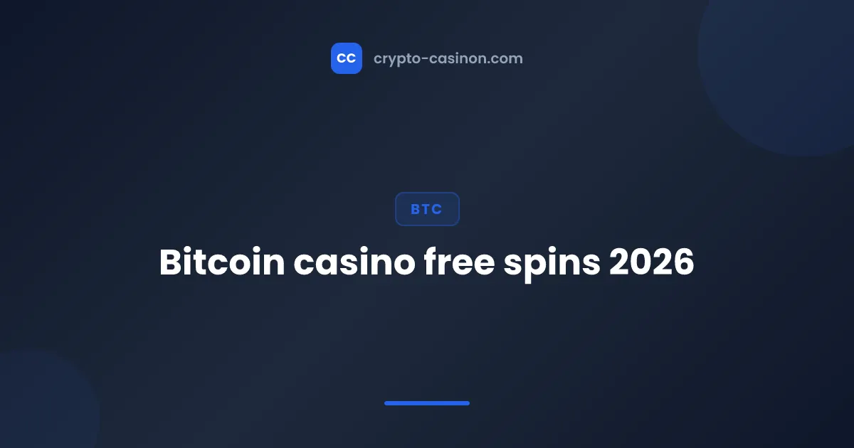 Bitcoin casino free spins 2026
