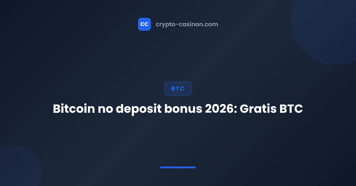 Bitcoin no deposit bonus 2026: Gratis BTC