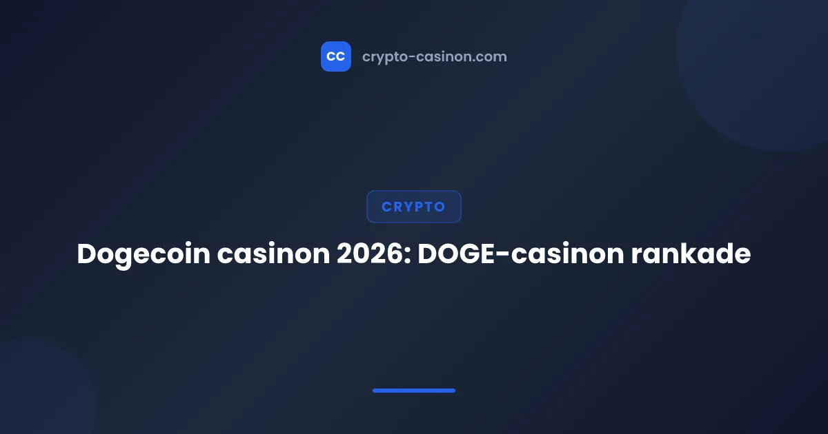 Dogecoin casinon 2026: DOGE-casinon rankade