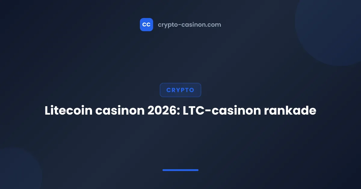 Litecoin casinon 2026: LTC-casinon rankade