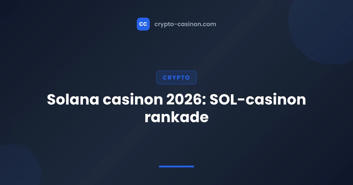 Solana casinon 2026: SOL-casinon rankade